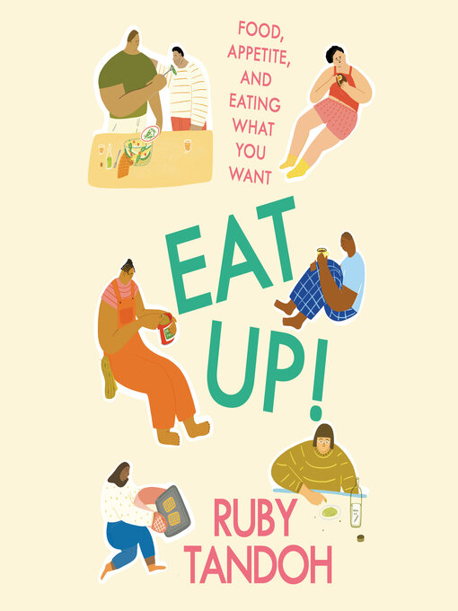 Title details for Eat Up! by Ruby Tandoh - Available